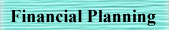 Financial Planning
