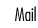 Mail