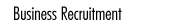 Business Recruitment
