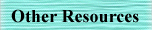 Other Resources
