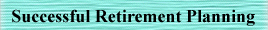 Successful Retirement Planning