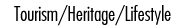 Tourism/Heritage/Lifestyle